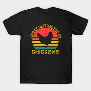 Easily Distracted By Chickens T-Shirt